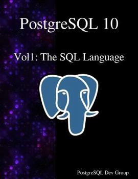 Paperback PostgreSQL 10 Vol1: The SQL Language Book