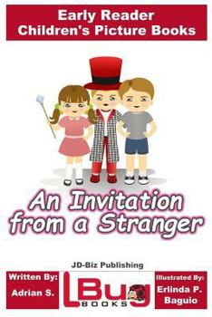 Paperback An Invitation From a Stranger - Early Reader - Children's Picture Books Book
