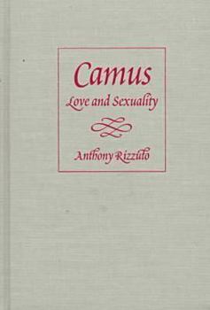 Hardcover Camus: Love and Sexuality Book