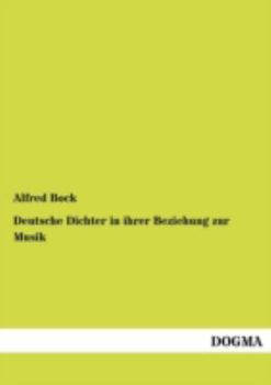 Paperback Deutsche Dichter in ihrer Beziehung zur Musik [German] Book