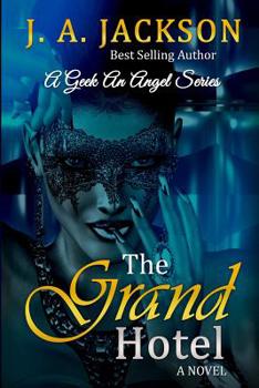 Paperback The Grand Hotel: The Saga of the La Cour Family begins with The Grand Hotel Follow it thru Lovers, Players & The Seducer/The Geek, An A Book