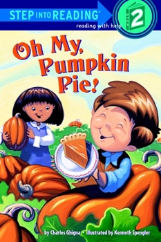 Paperback Oh My, Pumpkin Pie! Book