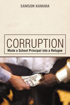 Paperback Corruption Made a School Principal into a Refugee Book