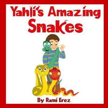 Paperback Yahli's Amazing Snakes Book