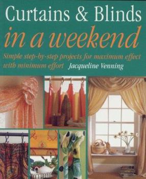 Paperback Curtains and Blinds in a Weekend (In a Weekend) Book