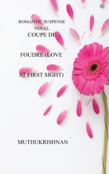 Paperback Coupe De Foudre (Love at First Sight): Romantic Suspense Novel Book