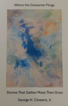 Paperback Where the Gossamer Flings Book