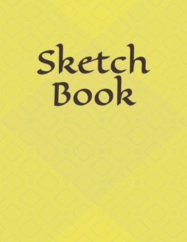 Sketch Book: : Blank Sketch Book for Drawing, Writing, Painting, Sketching and Doodling. Sketch Book/ Unlined Journal / Diary / Notebook /Logbook ... /Tracker--120 Pages - Large (8.5 x 11 inches)