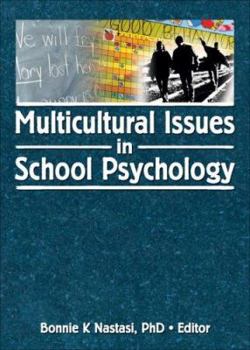 Multicultural Issues in School Psychology
