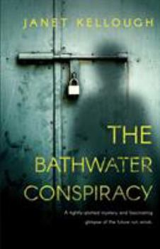 Paperback The Bathwater Conspiracy Book