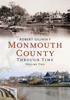 Paperback Monmouth County Through Time, Volume 2 Book