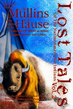 Paperback Lost Tales Of The Native American Indians Vol. 2 Book