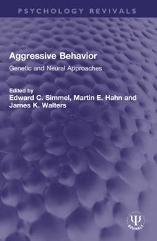 Paperback Aggressive Behavior: Genetic and Neural Approaches Book