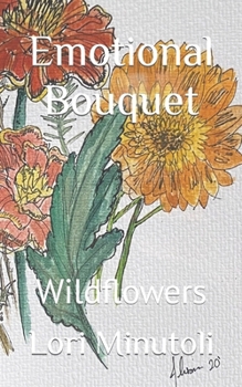 Paperback Emotional Bouquet: Wildflowers Book