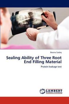 Paperback Sealing Ability of Three Root End Filling Material Book