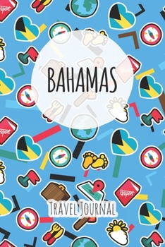 Bahamas Travel Journal: 6x9 Travel planner I Road trip planner I Dot grid journal I Travel notebook I Travel diary I Pocket journal I Gift for Backpacker