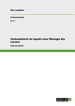 Paperback Verbundenheit als Aspekt einer Ökologie des Lernens [German] Book