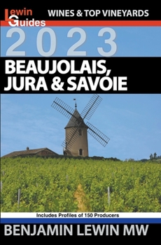 Paperback Beaujolais, Jura and Savoie Book