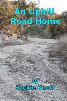 Paperback An Uphill Road Home Book
