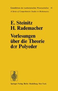 Paperback Vorlesungen Über Die Theorie Der Polyeder: Unter Einschluß Der Elemente Der Topologie [German] Book