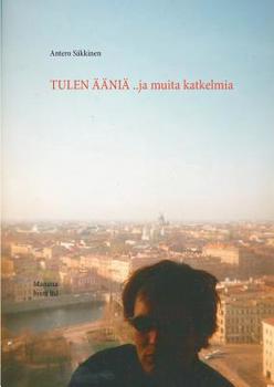 Paperback Tulen ääniä ..ja muita katkelmia [Finnish] Book