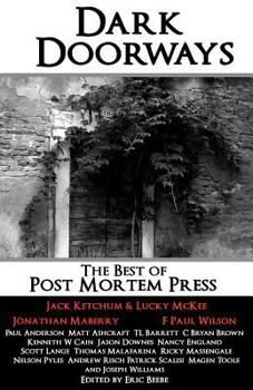 Paperback Dark Doorways: The Best of Post Mortem Press Book