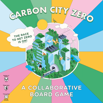 Board Game Carbon City Zero: A Collaborative Game: Can You Work Together for a Carbon Neutral Future? Book