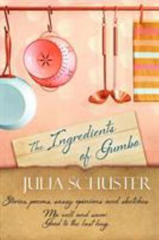 Paperback The Ingredients of Gumbo Book