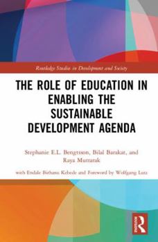 Hardcover The Role of Education in Enabling the Sustainable Development Agenda Book