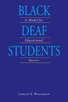 Paperback Black Deaf Students: A Model for Educational Success Book