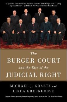 Paperback The Burger Court and the Rise of the Judicial Right Book