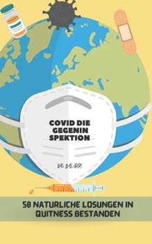 Covid Die Gegeninspektion: 50 Nat?rliche L?sungen in Quitness Bestanden