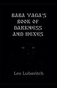 Baba Yaga's Book of Darkness and Hexes