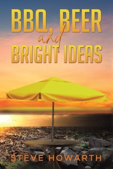 Paperback BBQ, Beer and Bright Ideas Book