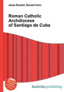 Paperback Roman Catholic Archdiocese of Santiago de Cuba Book