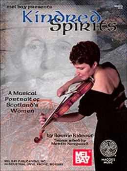 Kindred Spirits: a Musical Portrait of Scotlands Women