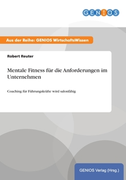 Mentale Fitness Fur Die Anforderungen Im Unternehmen