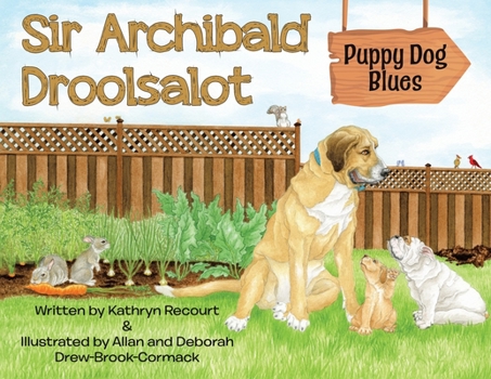 Paperback Sir Archibald Droolsalot - Puppy Dog Blues Book