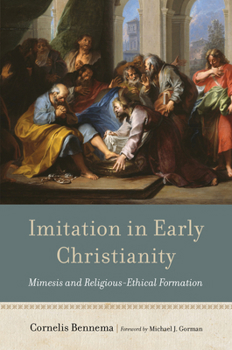 Hardcover Imitation in Early Christianity: Mimesis and Religious-Ethical Formation Book