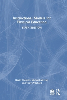 Hardcover Instructional Models for Physical Education Book