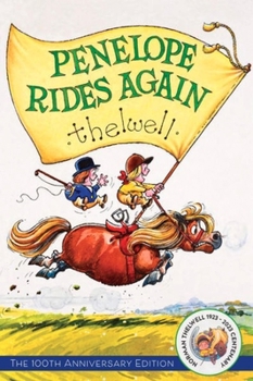 Paperback Thelwell's Penelope Rides Again: The 100th Anniversary Edition Book