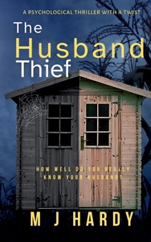 Paperback The Husband Thief: A psychological thriller with a twist Book