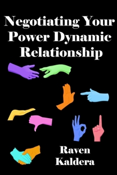 Paperback Negotiating Your Power Dynamic Relationship Book