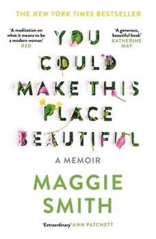 Paperback You Could Make This Place Beautiful Book