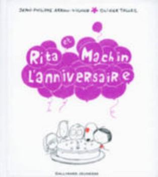 Rita et Machin: L'anniversaire - Book  of the Rita et Machin