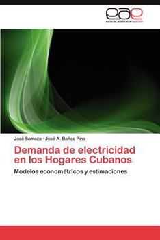 Paperback Demanda de electricidad en los Hogares Cubanos [Spanish] Book