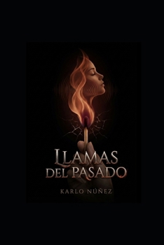 Paperback Llamas del Pasado [Spanish] Book