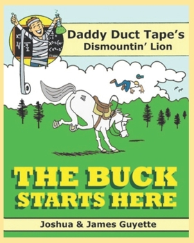 Paperback Buck Starts Here: Dismountin' Lion Book