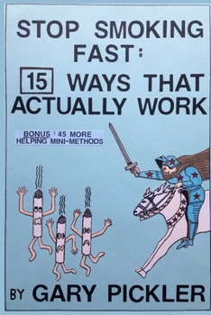 Paperback Stop Smoking Fast: 15 Ways That Actually Work Book