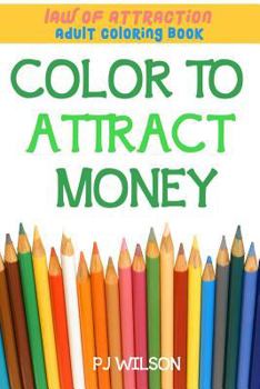 Paperback Law of Attraction - Adult Coloring Book - Color to Attract Money Book